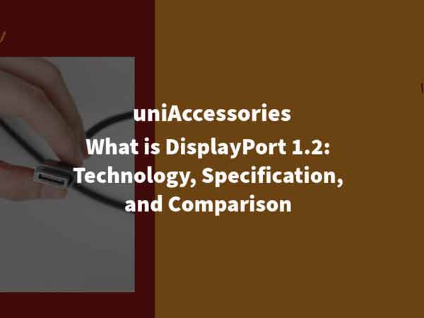 HDMI 2.1 Vs. DisplayPort 1.4: Comparing Unknown Facts - uni